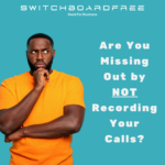 Make your business better with call recording