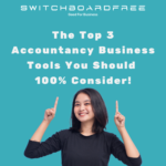 Top 3 accountancy business tools
