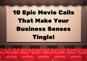 10 best movie business calls